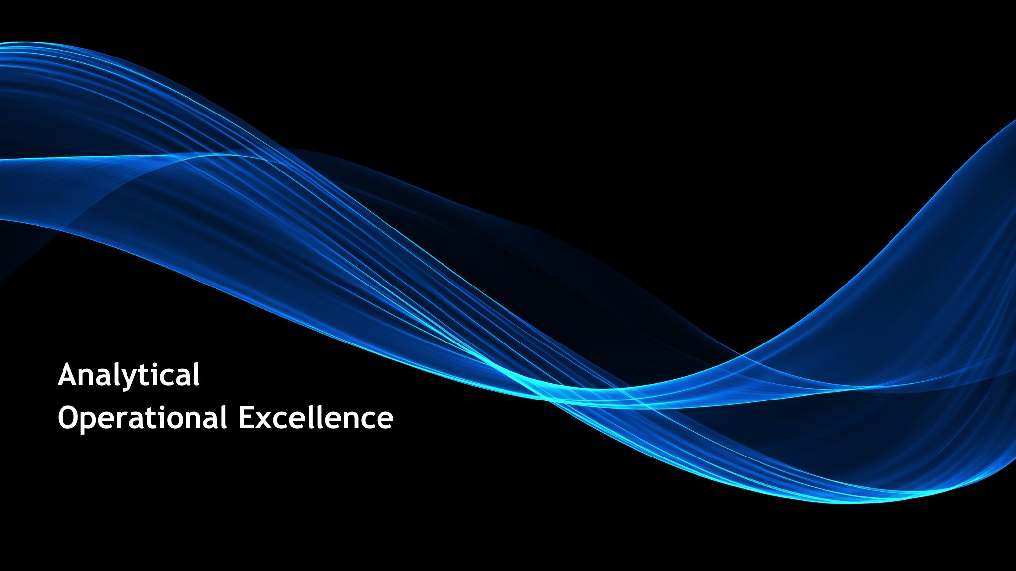 Analytical Operational Excellence